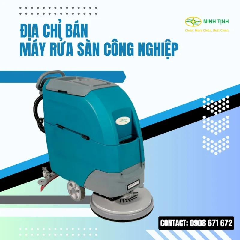 Địa chỉ bán máy rửa sàn công nghiệp Địa chỉ bán máy rửa sàn công nghiệp