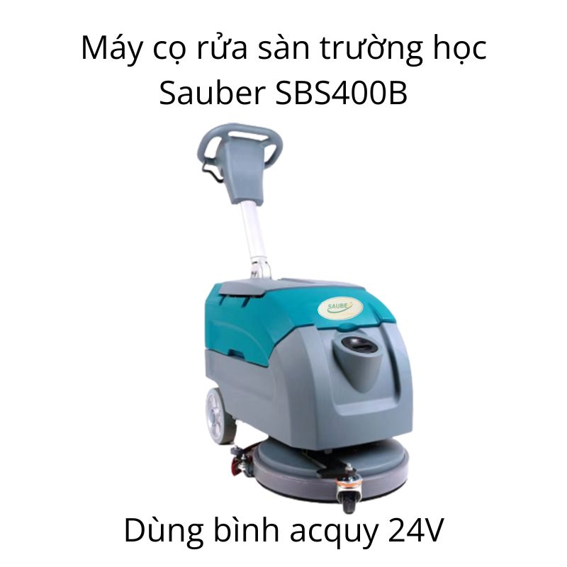 Máy cọ rửa sàn trường học SBS400B